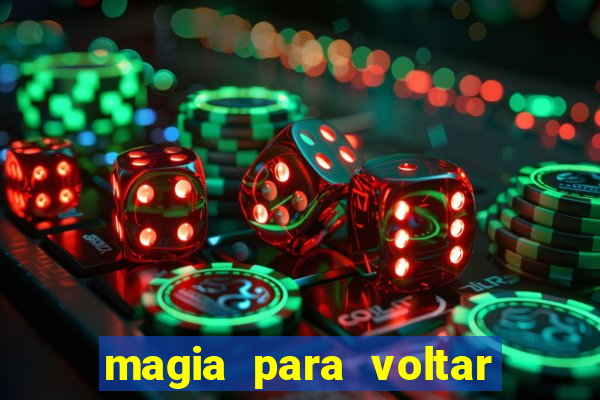 magia para voltar no tempo